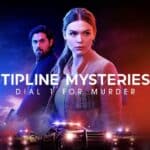 Tipline Mysteries Dial 1 for Murder Filming Locations