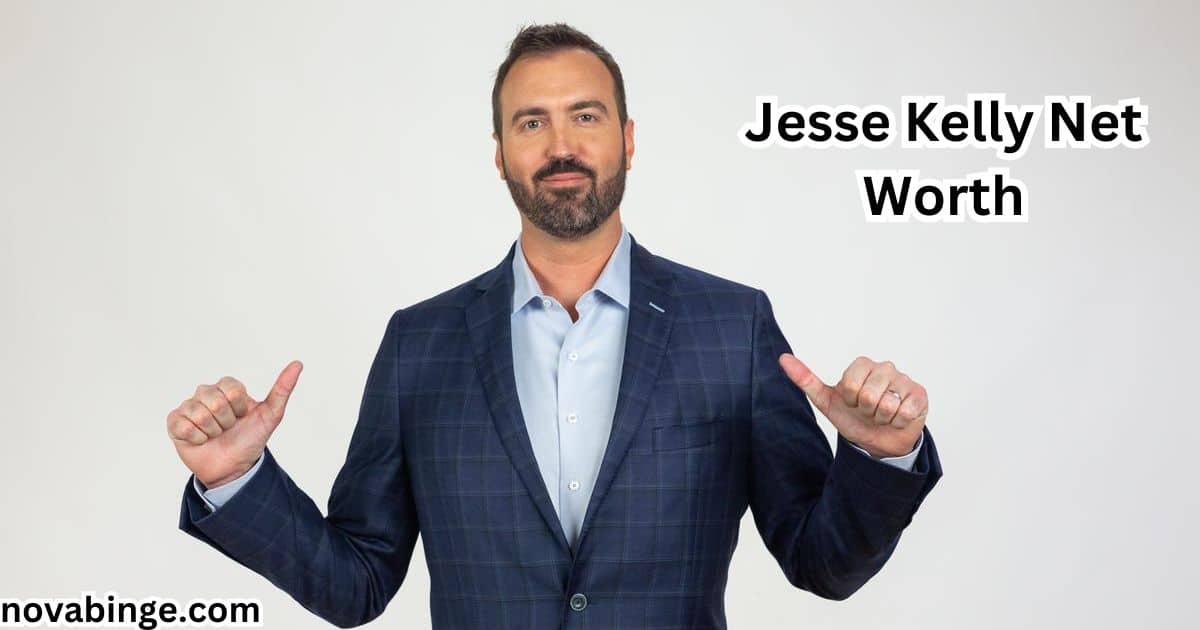 Jesse Kelly Net Worth