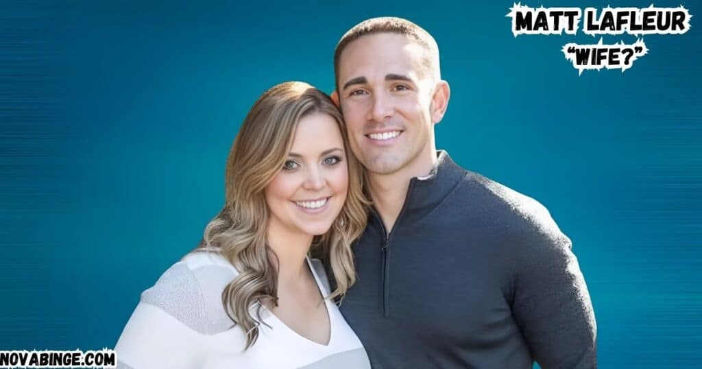 Matt Lafleur Wife