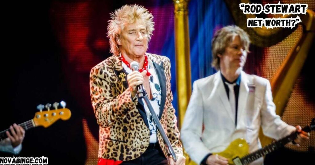 Rod Stewart Net Worth