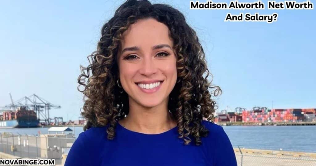 Madison Alworth Net Worth